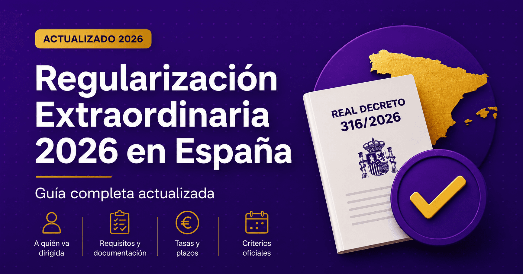 Regularización Extraordinaria 2026 en España: Guía Completa Actualizada
